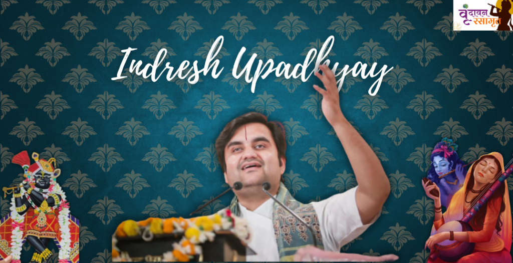 Indresh Upadhyay: Most favorite Bhagwat Katha Vachak Among Youth
