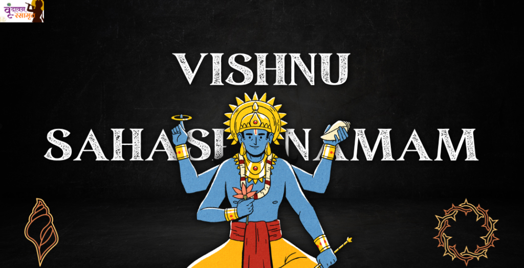 Vishnu Sahasranamam: Each Name in Depth, Benefits, Videos & Music (MP3) from Real Mahabharata